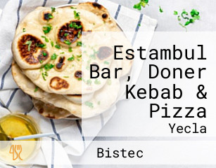 Estambul Bar, Doner Kebab & Pizza