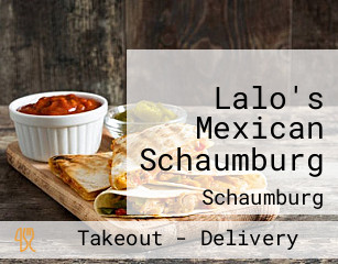 Lalo's Mexican Schaumburg
