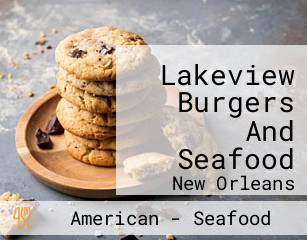 Lakeview Burgers And Seafood