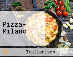 Pizza- Milano