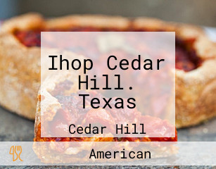 Ihop Cedar Hill. Texas