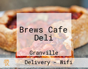 Brews Cafe Deli