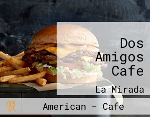 Dos Amigos Cafe