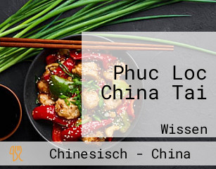 Phuc Loc China Tai