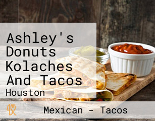 Ashley's Donuts Kolaches And Tacos