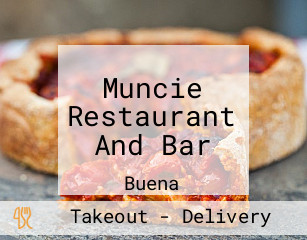 Muncie Restaurant And Bar