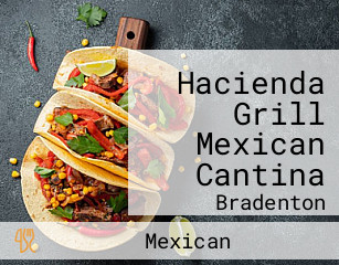 Hacienda Grill Mexican Cantina