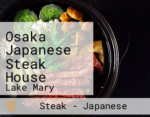 Osaka Japanese Steak House