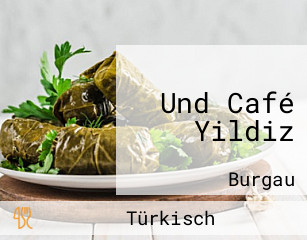 Und Café Yildiz