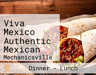 Viva Mexico Authentic Mexican