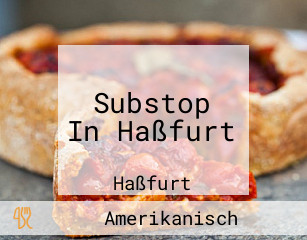 Substop In Haßfurt