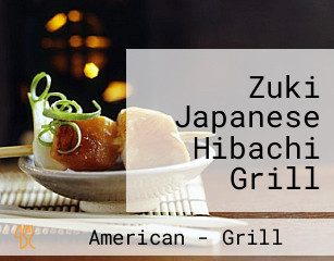 Zuki Japanese Hibachi Grill Sushi Lounge