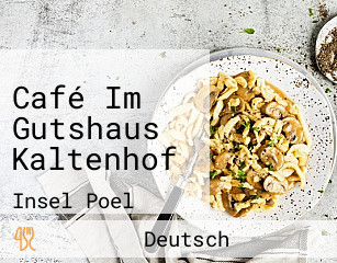 Café Im Gutshaus Kaltenhof