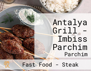 Antalya Grill - Imbiss Parchim
