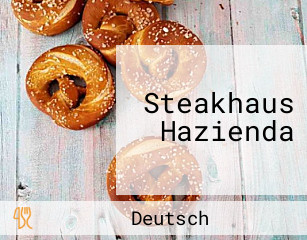Steakhaus Hazienda