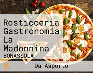 Rosticceria Gastronomia La Madonnina
