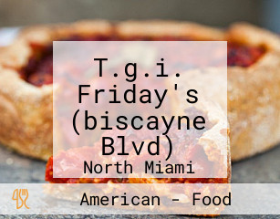 T.g.i. Friday's (biscayne Blvd)