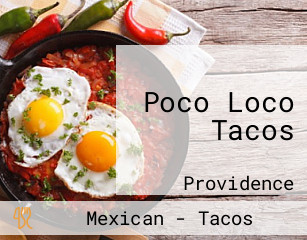 Poco Loco Tacos