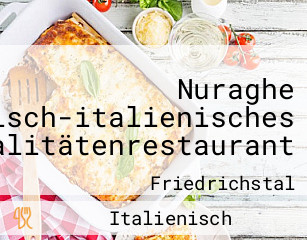 Nuraghe Sardisch-italienisches Spezialitätenrestaurant