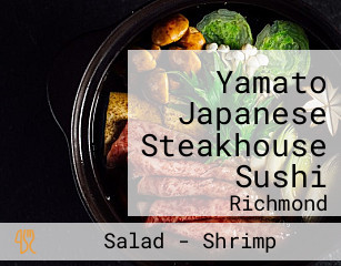 Yamato Japanese Steakhouse Sushi