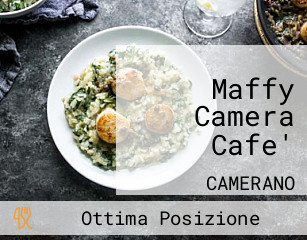 Maffy Camera Cafe'