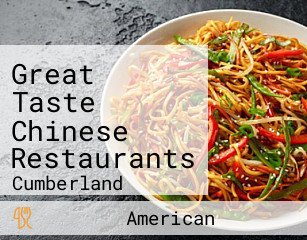Great Taste Chinese Restaurants