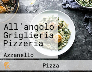 All’angolo Griglieria Pizzeria