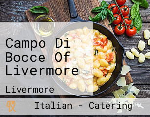 Campo Di Bocce Of Livermore