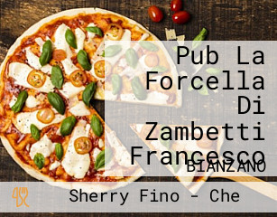 Pub La Forcella Di Zambetti Francesco