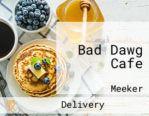 Bad Dawg Cafe