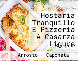 Hostaria Tranquillo E Pizzeria A Casarza Ligure