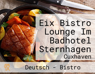 Eix Bistro Lounge Im Badhotel Sternhagen
