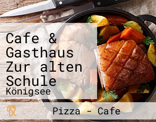 Cafe & Gasthaus Zur alten Schule