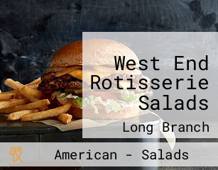 West End Rotisserie Salads