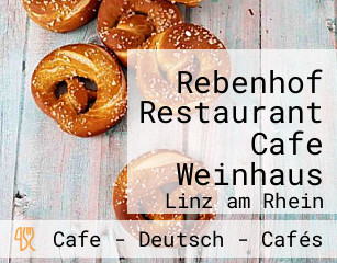 Rebenhof Restaurant Cafe Weinhaus