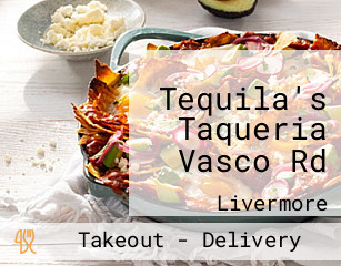 Tequila's Taqueria Vasco Rd