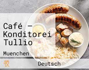Café – Konditorei Tullio