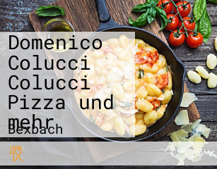 Domenico Colucci Colucci Pizza und mehr