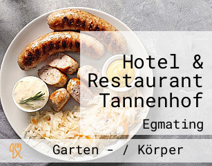 Hotel & Restaurant Tannenhof