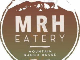 Mrh Eatery, Mountain Ranch House