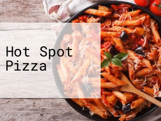 Hot Spot Pizza