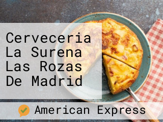 Cerveceria La Surena Las Rozas De Madrid