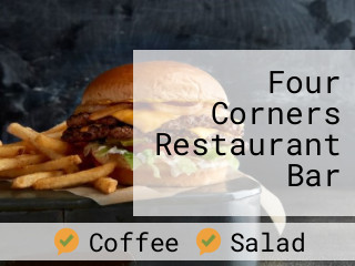 Four Corners Restaurant Bar