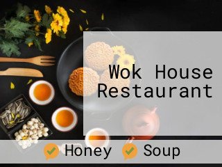 Wok House Restaurant