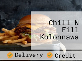 Chill N Fill Kolonnawa