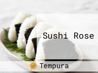 Sushi Rose