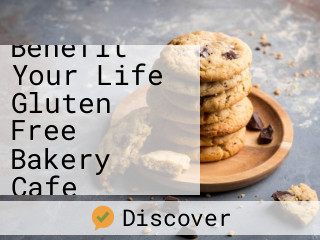 Benefit Your Life Gluten Free Bakery Cafe