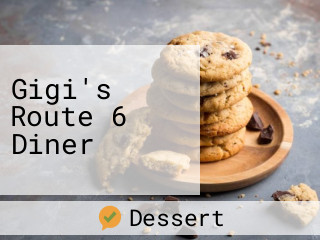 Gigi's Route 6 Diner