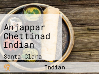 Anjappar Chettinad Indian