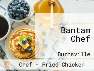 Bantam Chef